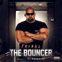 Tribal - The Bouncer (Explicit)