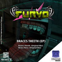 Furyo - Braces Theeth