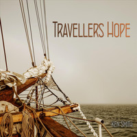 Ken Smith - Travellers Hope