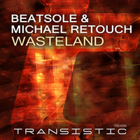 Beatsole & Michael Retouch - Wasteland