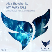 Alex Shevchenko - My Fairy Tale