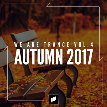 Various Artists - We Are Trance Vol.4 - Autumn 2017