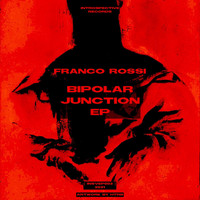 Franco Rossi - Bipolar Junction EP