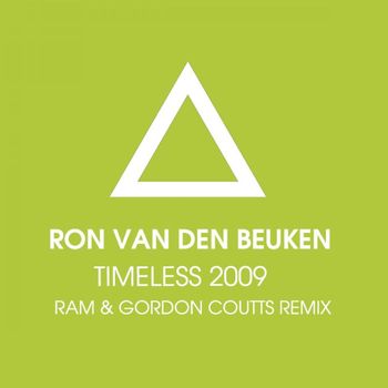 Ron Van Den Beuken - Timeless 2009 (RAM & Gordon Coutts Remix)