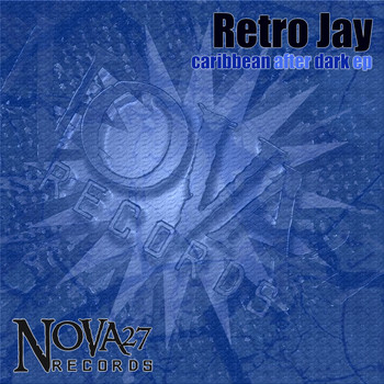 Retro Jay - Caribbean After Dark EP