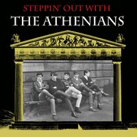 The Athenians - Steppin' Out With The Athenians