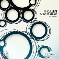 Phollen - Don't Be Afraid