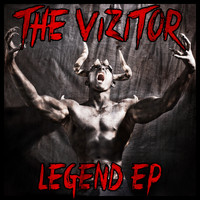 The Vizitor - Legend (Explicit)