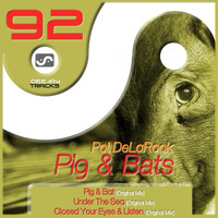 Pol DeLaRocK - Pig & Bats