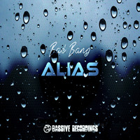 Alias - Bad Bang