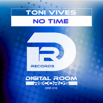 Toni Vives - No Time