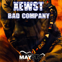 Xewst - Bad Company