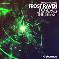 Frost Raven - Forever / The Beast