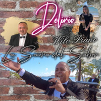 Wilo Piano la Sonora del Sabor - Delirio (feat. Carlos Alexis Figueroa, Karly Rivera & Jennie the Trompet Lady)