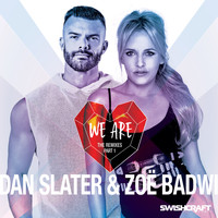 Dan Slater & Zoë Badwi - We Are (Remix EP 1)