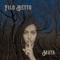 Filo Betto - Maya