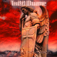 Todd Duane - St. Michael the Archangel