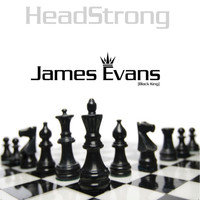 Headstrong - James Evans (Black King) (Explicit)