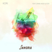 Kori - Sangria (feat. Dame Haze & Jyzn)