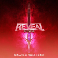 Reveal - (Re) Master of Present and Past (Remixed & Remastered)