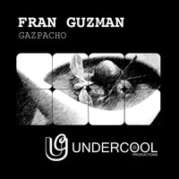 Fran Guzman - Gazpacho