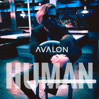 Avalon - Human (Explicit)