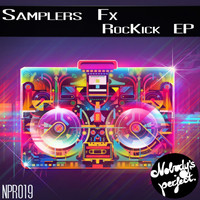 Samplers Fx - RocKick EP