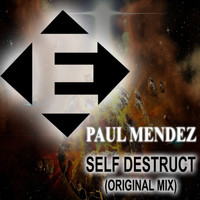 Paul Mendez - Self Destruct