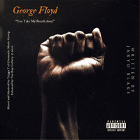 Jaryd Blake - George Floyd (You Take My Breath Away) (Explicit)