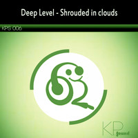 Deep Level - Shrouded In Clouds