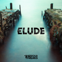 Nervous Freaks - Elude