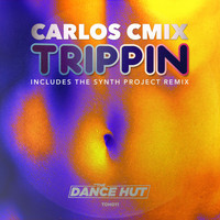Carlos Cmix - Trippin