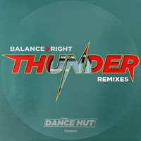 Balance Right - Thunder (Remixes)
