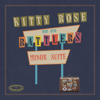 Kitty Rose & the Rattlers - Minor Suite