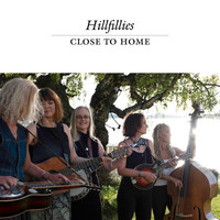 Hillfillies - Close to Home