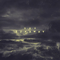 S.O.S - Runaway