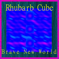 Rhubarb Cube - Brave New World