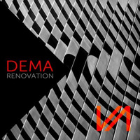 Dema - Renovation