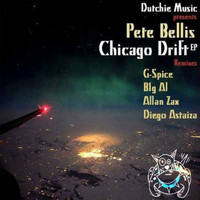 Pete Bellis - Chicago Drift