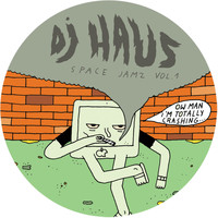 DJ Haus - Space Jamz, Vol. 1
