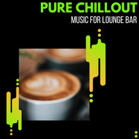 Henrry Bom - Pure Chillout - Music For Lounge Bar