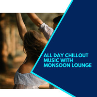 Pause & Play - All Day Chillout Music With Monsoon Lounge