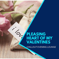 The Redd One - Pleasing Heart Of My Valentines - Chillout Evening Lounge