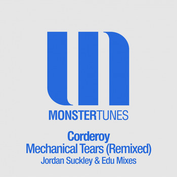 Corderoy - Mechanical Tears (Remixed)
