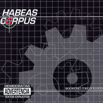 Habeas Corpus - Sociedad Mecanizada