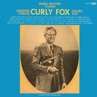 Curly Fox - Champion Fiddler Curly Fox (Vol. 1)