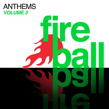 Various Artists - Fireball Anthems - Volume 3