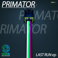 Primator - Last Run EP