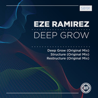 Eze Ramirez - Deep Grow