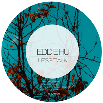 Eddie Hu - Less Talk